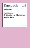 A Muslim, a Christian and a Jew (eBook, ePUB)