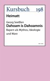 Dahoam is Dahoamnis (eBook, ePUB)