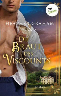 Die Braut des Viscounts / Highland Kiss Saga Bd.4 (eBook, ePUB) - Graham, Heather