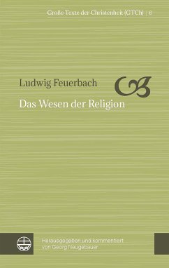 Das Wesen der Religion (eBook, PDF) - Feuerbach, Ludwig