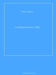 Le Démon dans l'Âme (eBook, ePUB) - Varlet, Théo