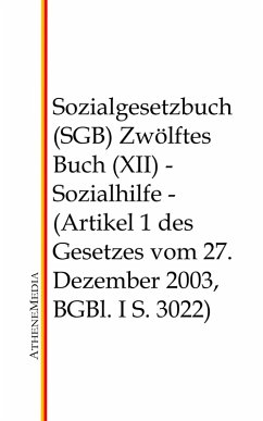 Sozialgesetzbuch (SGB) - Zwölftes Buch (XII) (eBook, ePUB)