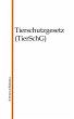 Tierschutzgesetz (TierSchG) (eBook,... - Bild 1