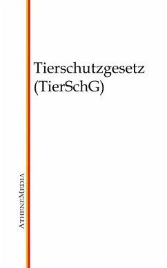 Tierschutzgesetz (TierSchG) (eBook, ePUB)