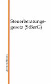 Steuerberatungsgesetz (StBerG) (eBook, ePUB)