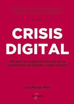 Crisis digital (eBook, ePUB) - Monge Malo, Luis