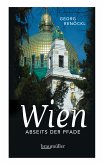 Wien abseits der Pfade (eBook, ePUB)