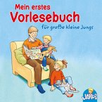 Mein erstes Vorlesebuch für große kleine Jungs (Jakob, der kleine Bruder von Conni) (MP3-Download)