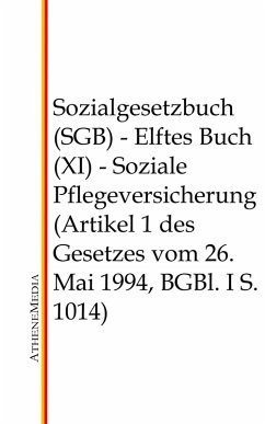 Sozialgesetzbuch (SGB) - Elftes Buch (XI) (eBook, ePUB)