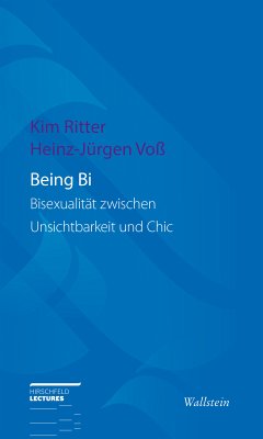 Being Bi (eBook, PDF) - Ritter, Kim; Voß, Heinz-Jürgen