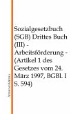 Sozialgesetzbuch (SGB) - Drittes Buch (III) (eBook, ePUB)
