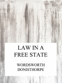 Law in a free state (eBook, ePUB)