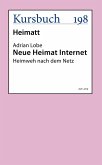 Neue Heimat Internet (eBook, ePUB)
