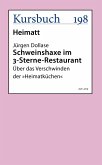 Schweinshaxe im 3-Sterne-Restaurant (eBook, ePUB)