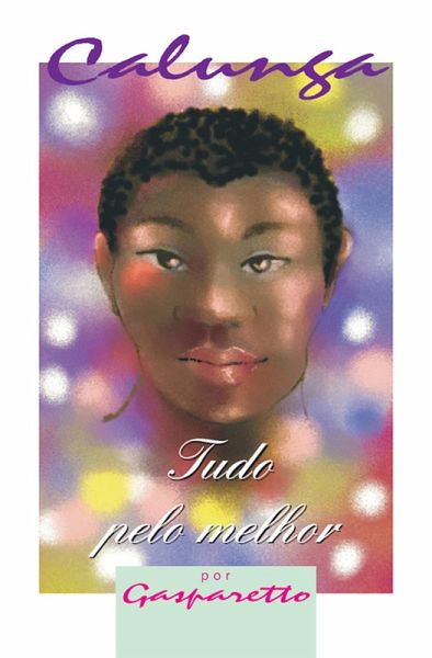 Calunga - tudo pelo melhor (eBook, ePUB)