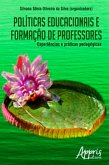 Políticas Educacionais e Formação de Professores: Experiências e Práticas Pedagógicas (eBook, ePUB)