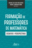 Formação de Professores de Matemática: Desafios e Perspectivas (eBook, ePUB)