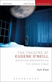The Theatre of Eugene O'Neill