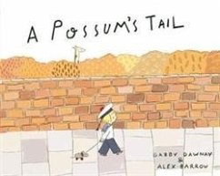 A Possum's Tail - Dawnay, Gabby