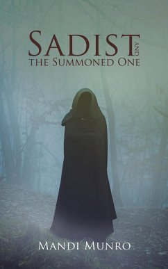 Sadist and the Summoned One - Munro, Mandi