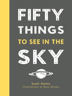 50 Things to See in the Sky - Barker, Sarah