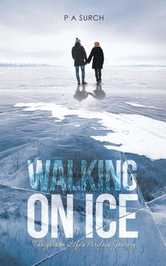 Walking on Ice - Surch, P A