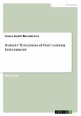 Students' Perceptions of their Learning Environments