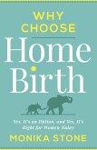 Why Choose Home Birth (eBook, ePUB)