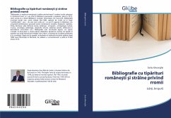 Bibliografie cu tip¿rituri române¿ti ¿i str¿ine privind rromii - Gheorghe, Sarau