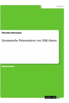 Dynamische Präsentation von XML-Daten - Herrmann, Thorsten