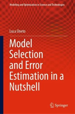 Model Selection and Error Estimation in a Nutshell - Oneto, Luca