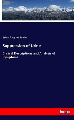 Suppression of Urine - Fowler, Edward Payson