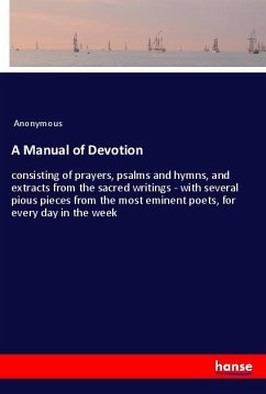 A Manual of Devotion - Anonym