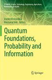 Quantum Foundations, Probability and Information