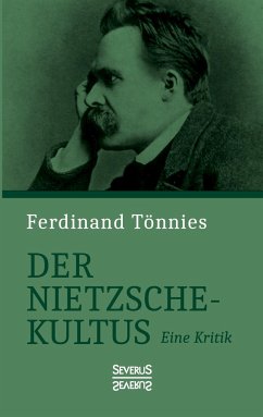 Der Nietzsche-Kultus - Tönnies, Ferdinand