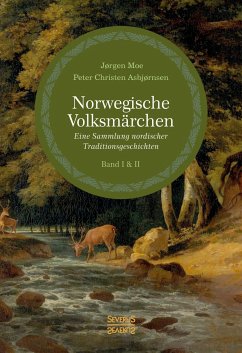Norwegische Volksmärchen Band I und II - Asbjørnsen, Peter Christen;Moe, Jörgen