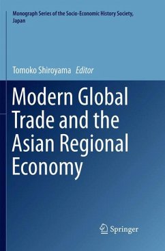 Modern Global Trade and the Asian Regional Economy