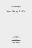 Centralizing the Cult