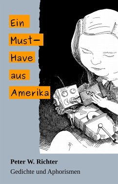 Ein Must-Have aus Amerika - Richter, Peter Werner