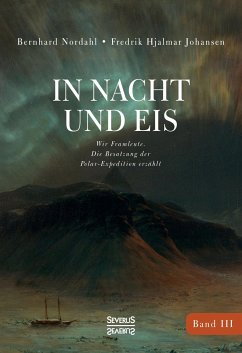 In Nacht und Eis - Nordahl, Bernhard;Johansen, Fredrik Hjalmar