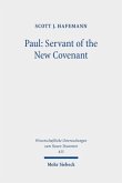 Paul: Servant of the New Covenant Paul: Servant of the New Covenant