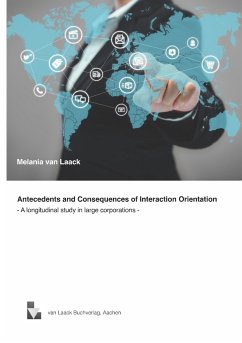 Antecedents and Consequences of Interaction Orientation - Laack, Melania van