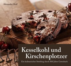 Kesselkohl und Kirschenplotzer - Hoff, Alexander