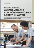 Japans Ansatz zur Förderung der Arbeit im Alter