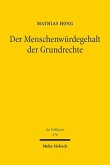 Der Menschenwürdegehalt der Grundrechte