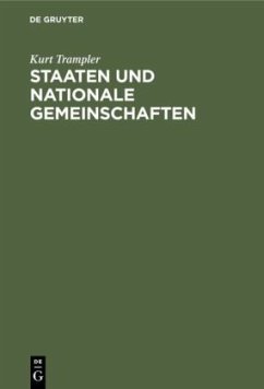 Staaten und nationale Gemeinschaften - Trampler, Kurt