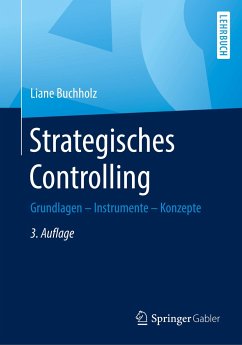 Strategisches Controlling - Buchholz, Liane