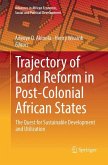 Trajectory of Land Reform in Post-Colonial African States