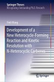 Development of a New Heterocycle-Forming Reaction and Kinetic Resolution with N-Heterocyclic Carbenes