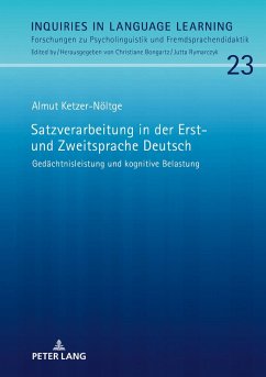 Satzverarbeitung in der Erst- und Zweitsprache Deutsch - Ketzer-Nöltge, Almut